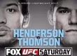 RESULTS AND UFC ON FOX BONUSES: HENDERSON VS. THOMSON