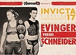 РЕЗУЛЬТАТЫ INVICTA FC 17: EVINGER VS. SCHNEIDER