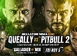 РЕЗУЛЬТАТЫ BELLATOR 270: QUEALLY VS. PITBULL 2